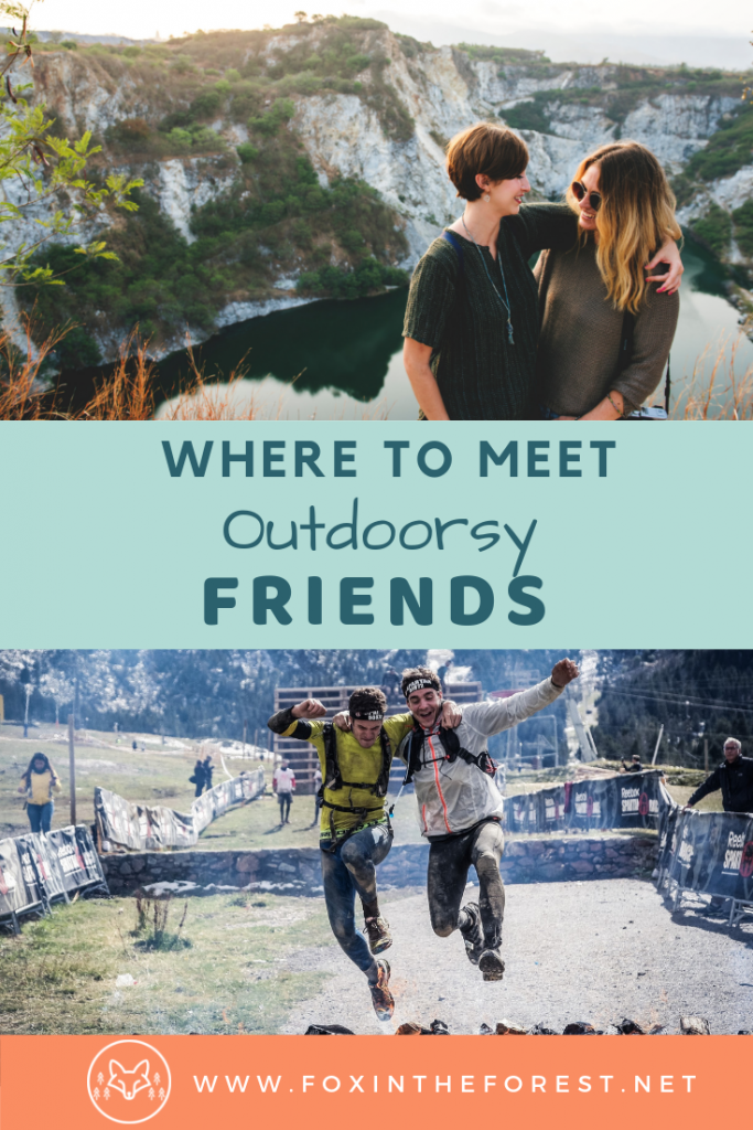 How to meet outdoorsy friends. Where to find hiking buddies. How to find adventure friends. Guide to outdoor friendship. Meet other hikers. Meet other climbers. Hiking groups. Outdoor clubs. #outdoors #camping #hiking #climbing