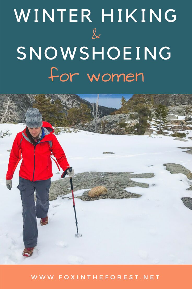 How to hike in winter. A guide to winter hiking and snowshoeing for women. Women-specific tips for hiking and snowshoeing. Tips and tricks for winter hikes. #snowshoe #hiking #outdoors