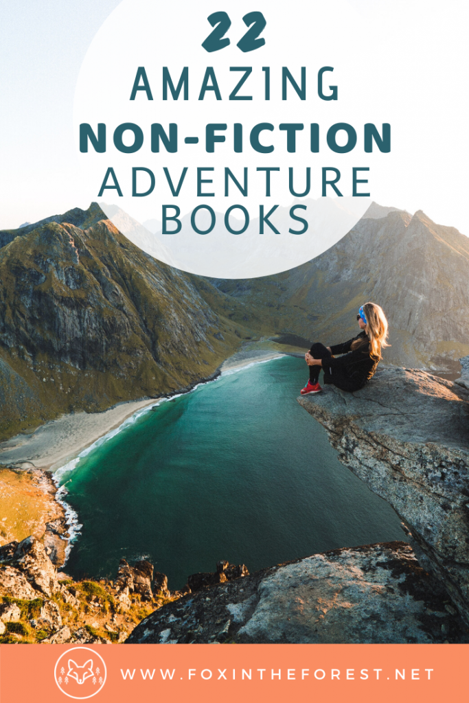 The mega-list of the best non-fiction adventure books you've got to read. Incredible travel books and outdoor novels that you must read. A list of the best adventure books. #books #adventure #travel