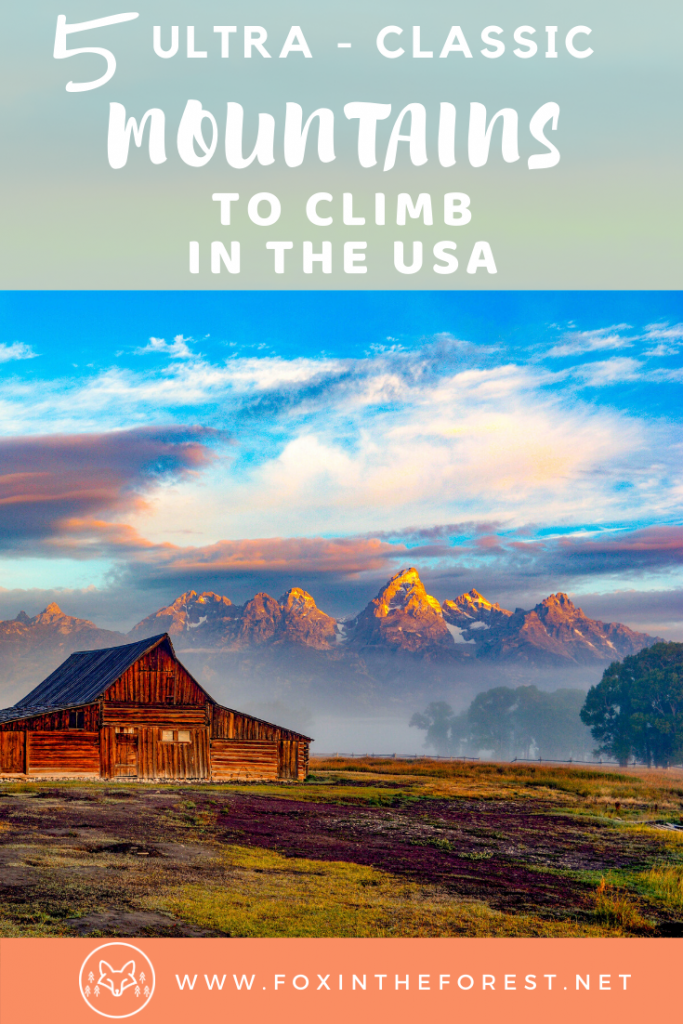 America's most inspiring mountain destinations including the best mountains to climb in the USA. Classic mountaineering routes in the USA you need to add to your bucket list. A guide to the most beautiful mountains in the USA. #travel #mountaineering #nationalparks #USA