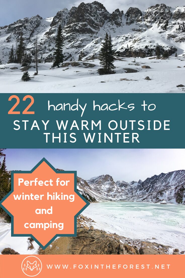 Tips and tricks to stay warm outdoors this winter. Hacks to stay warm on a winter hike. How to keep warm while winter camping. Have warm feet this winter. #camping #hiking #outdoors #winter