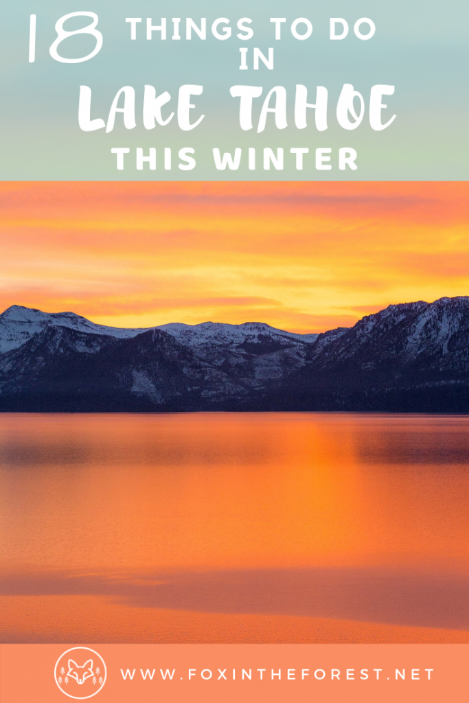 The best things to do in Lake Tahoe during winter. Amazing vacation activities including skiing, hiking, Emerald Bay, photography spots, viewpoints, South Lake Tahoe, North Lake Tahoe, Incline Village and more. #travel #laketahoe #usa