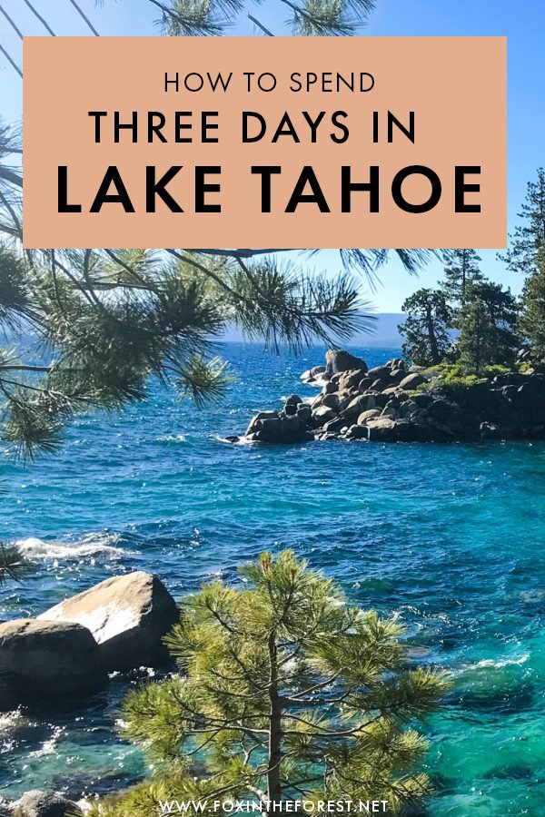 Wondering how to spend three days in Lake Tahoe? If you're planning on visiting Lake Tahoe soon, we've got the perfect 3 day itinerary for a long weekend or short holiday with some of the best things to do + outdoor activities in Lake Tahoe that you'll love! #USA