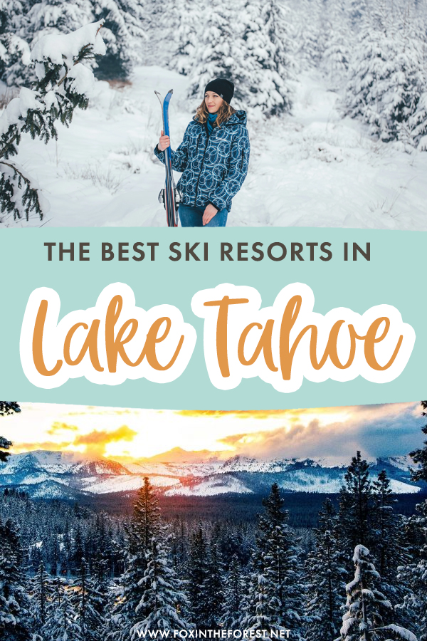 Planning a skiing trip to Lake Tahoe? Lake Tahoe is one of the best skiing destinations in the USA, and if you're wondering where to start planning your winter getaway, these are the best ski resorts in Lake Tahoe to get you started!